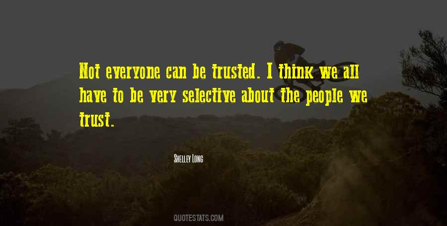 Can't Trust Everyone Quotes #950075