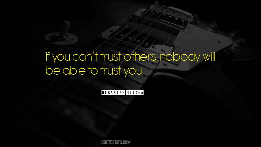 Can't Trust Nobody Quotes #37151