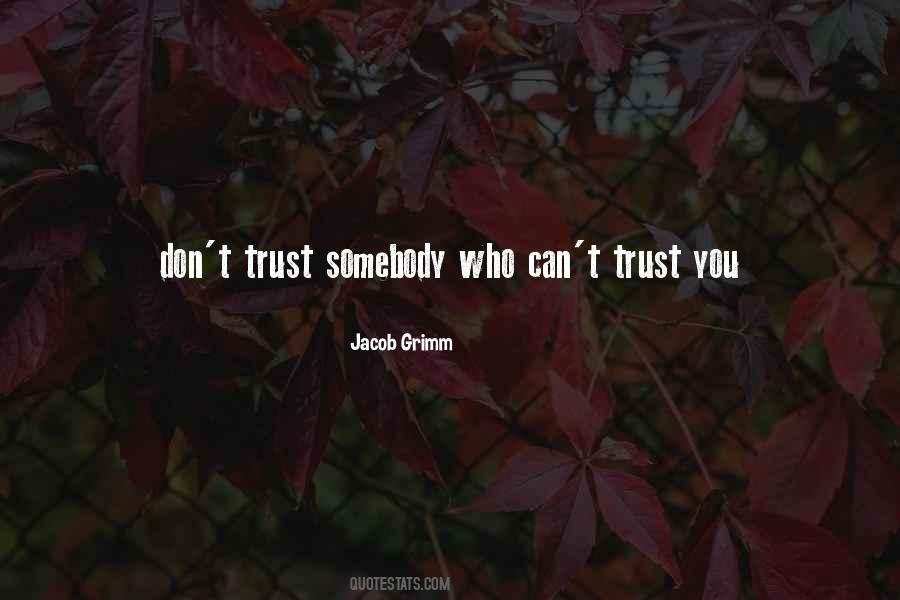 Can't Trust Quotes #1419281