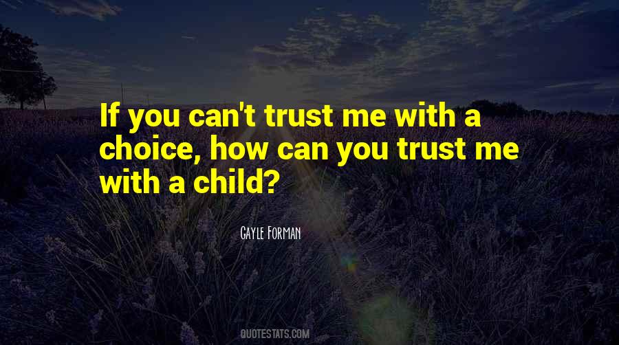 Can't Trust Quotes #1555404