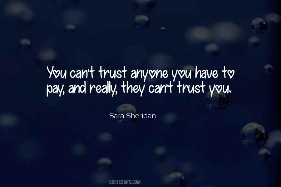 Can't Trust You Quotes #1216356