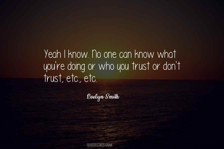 Can't Trust You Quotes #188700 Can't Trust You Quotes #188700