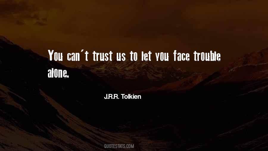 Can't Trust You Quotes #324940