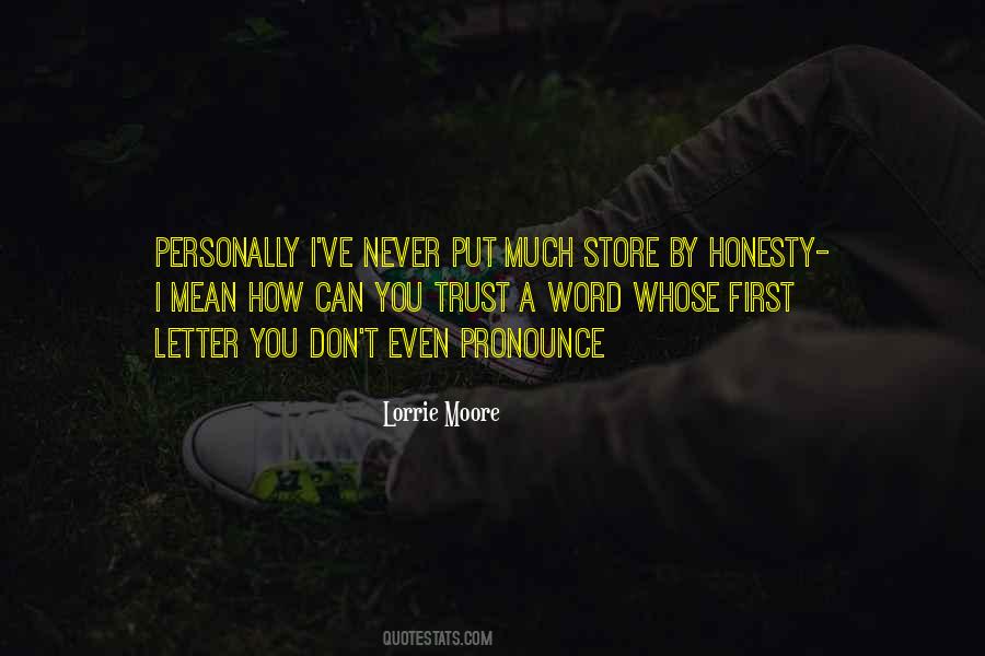 Can't Trust You Quotes #338501 Can't Trust You Quotes #338501