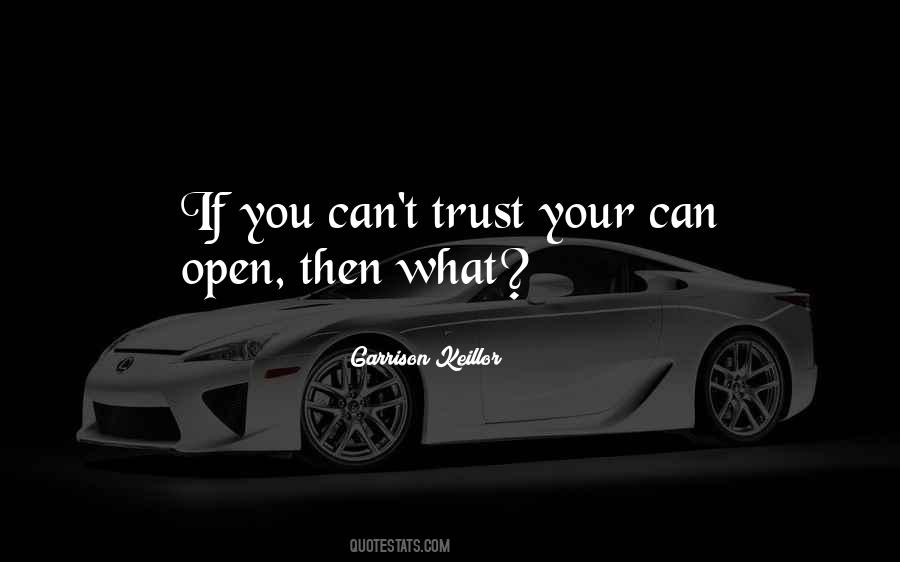 Can't Trust You Quotes #43080