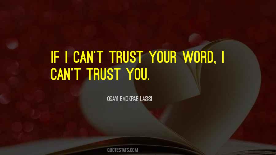 Can't Trust You Quotes #812899