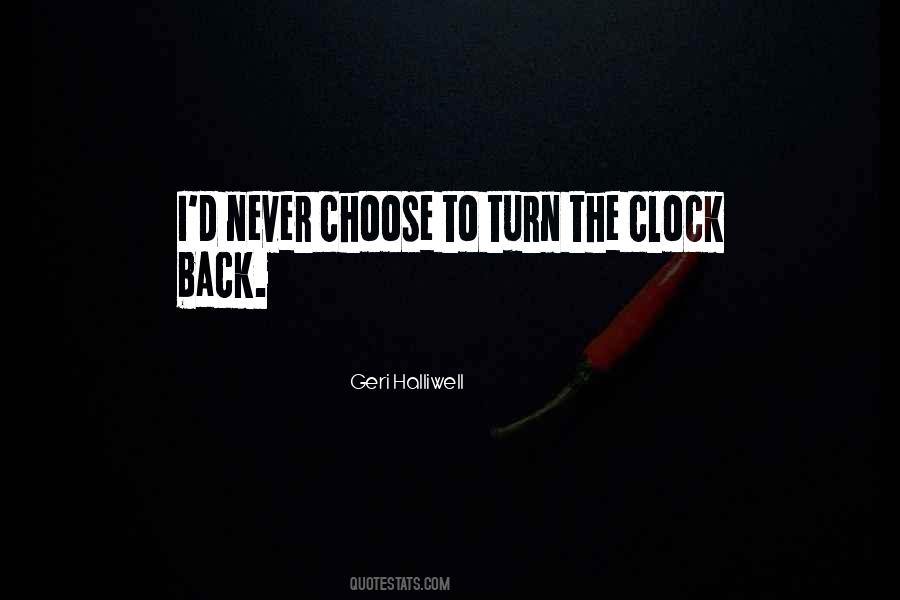 Can't Turn Back The Clock Quotes #225471