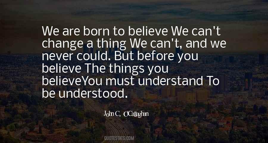 Can't Understand Life Quotes #837860