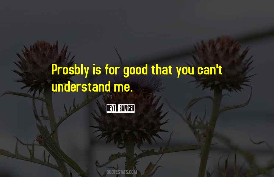 Can't Understand Me Quotes #688587