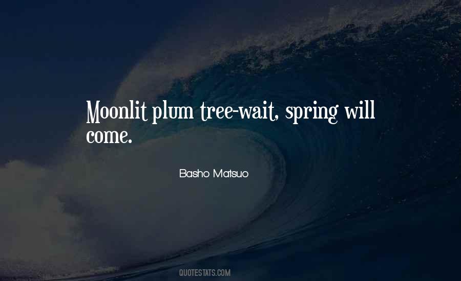 Can't Wait For Spring Quotes #669493