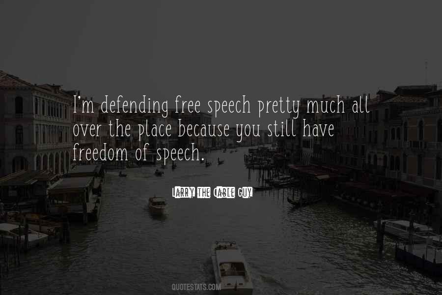 Speech Freedom Quotes #126776