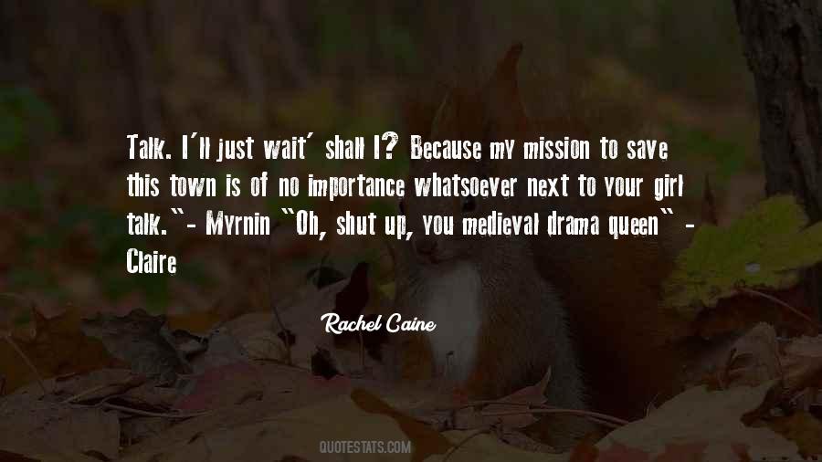 Can't Wait To Get Out Of This Town Quotes #110947
