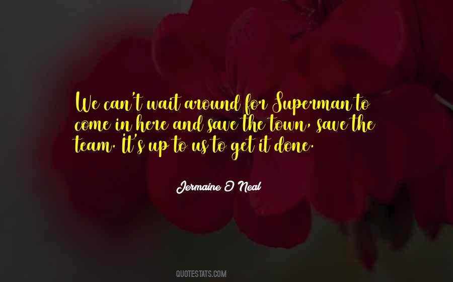 Can't Wait To Get Out Of This Town Quotes #1860992