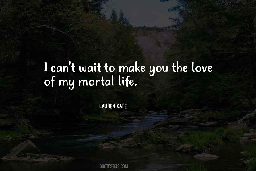 Can't Wait To Make Love To You Quotes #1352707