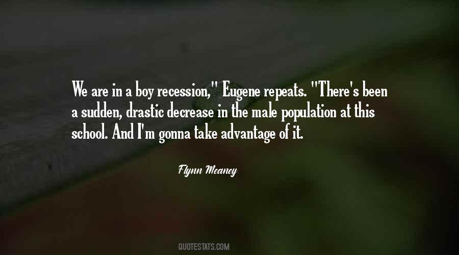 Boy Recession Quotes #1550152