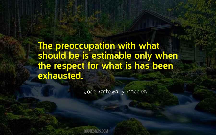 Jose Gasset Quotes #440353