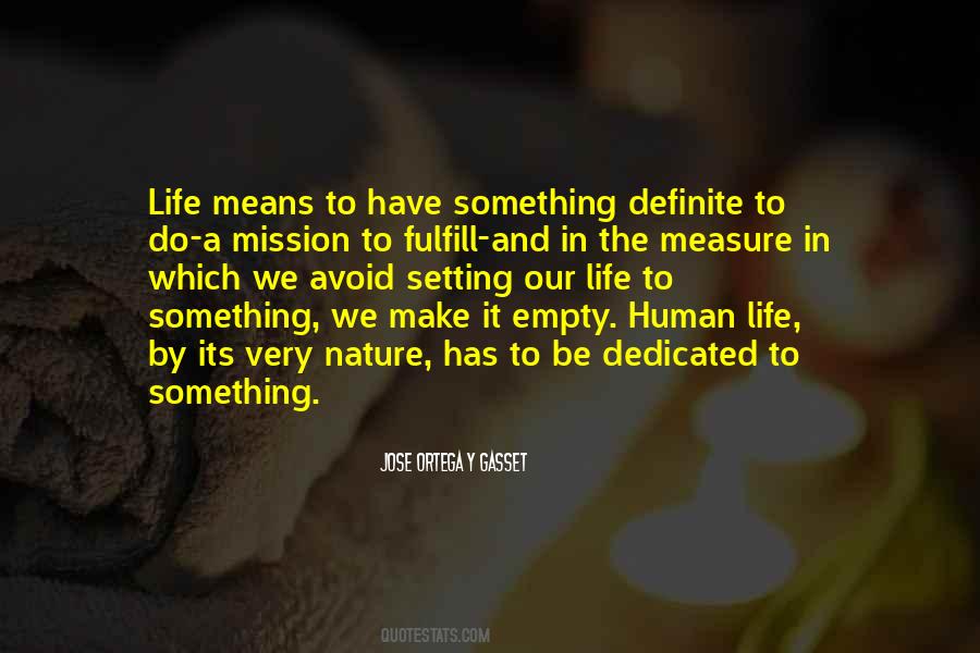 Jose Gasset Quotes #629041