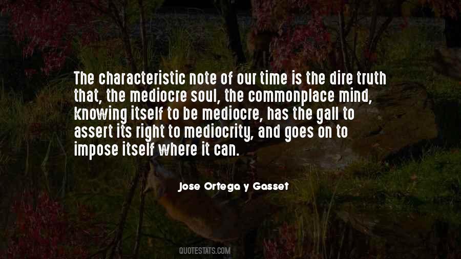 Jose Gasset Quotes #799720