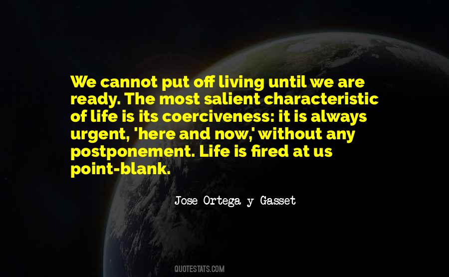 Jose Gasset Quotes #864155