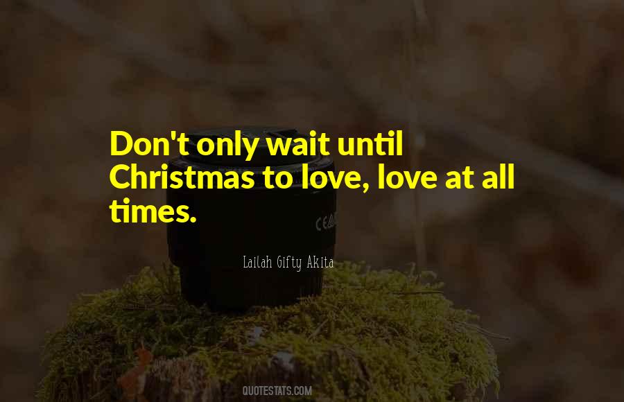 Can't Wait Until Christmas Quotes #1744692