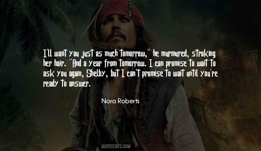 Can't Wait Until Tomorrow Quotes #506669