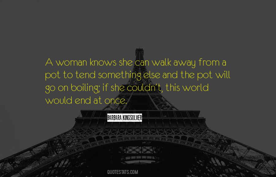 Can't Walk Away Quotes #1126009