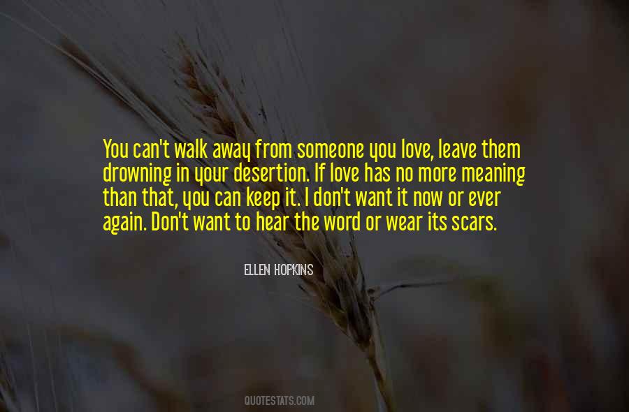 Can't Walk Away Quotes #637447