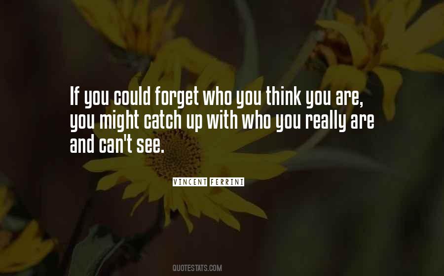 Can't You See Quotes #10983