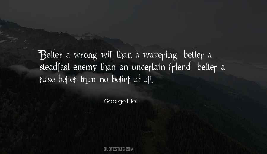 Wrong Enemy Quotes #34284