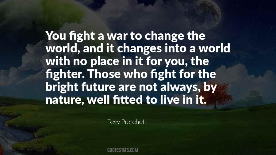 You Are A Fighter Quotes #1251136
