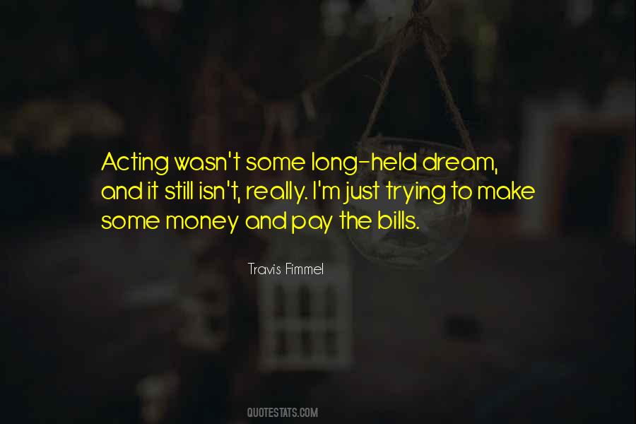 Long Held Dream Quotes #1417315