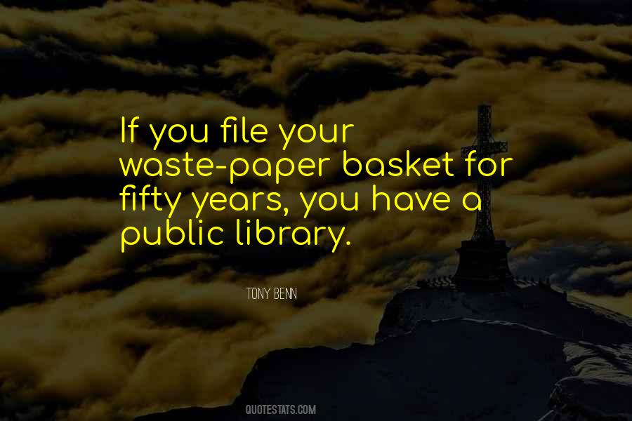 Waste Paper Basket Quotes #1840813
