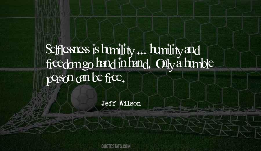 Why Humbleness Quotes #309113