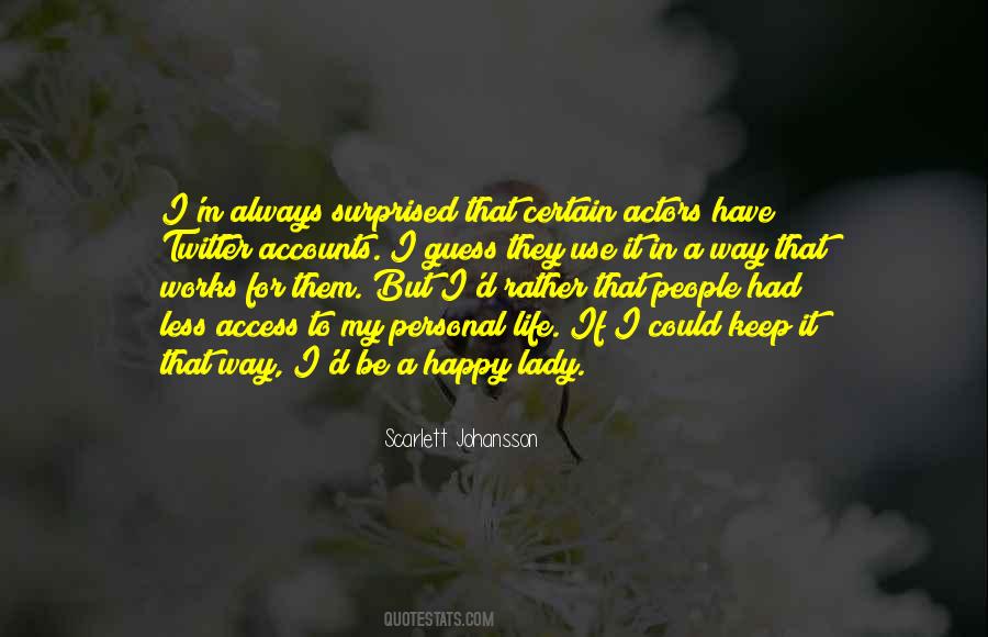 Always Be Happy Quotes #198250