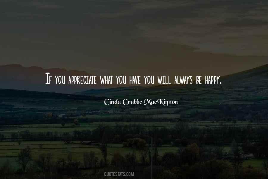 Always Be Happy Quotes #236345