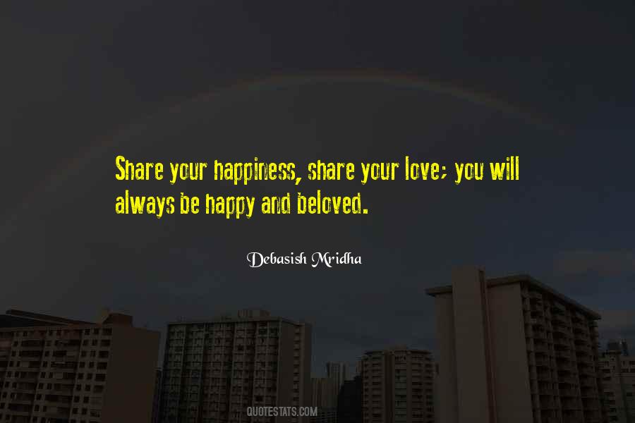 Always Be Happy Quotes #974760