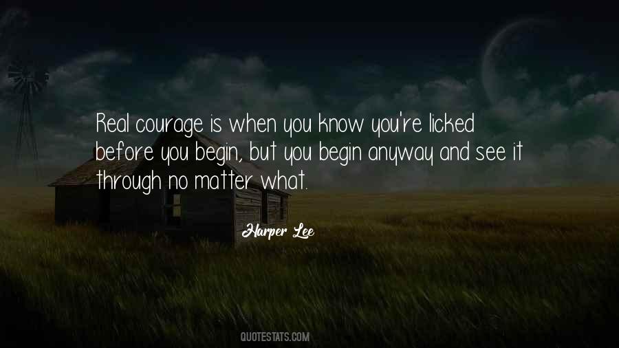 Real Courage Quotes #1702041