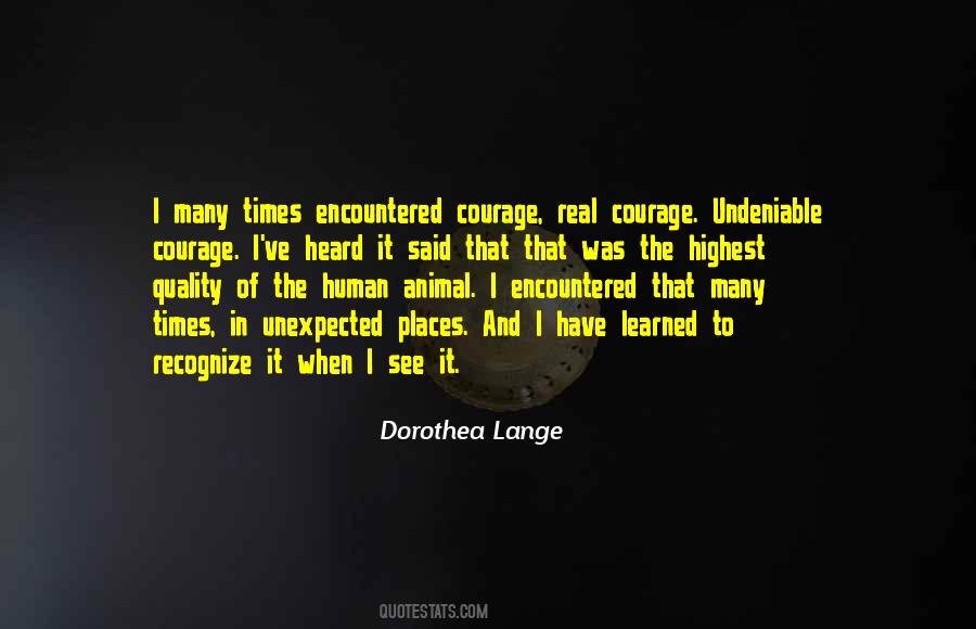 Real Courage Quotes #318882