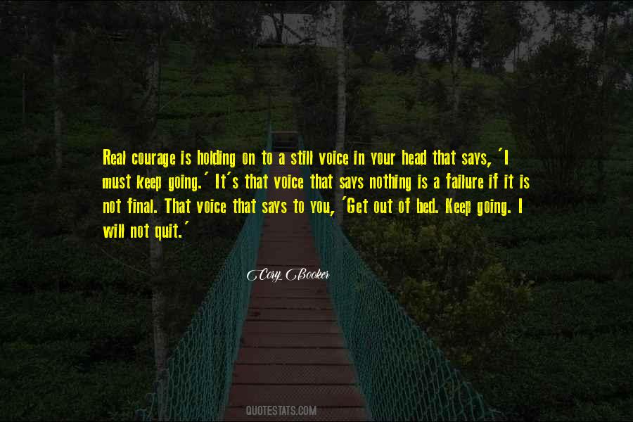 Real Courage Quotes #333966