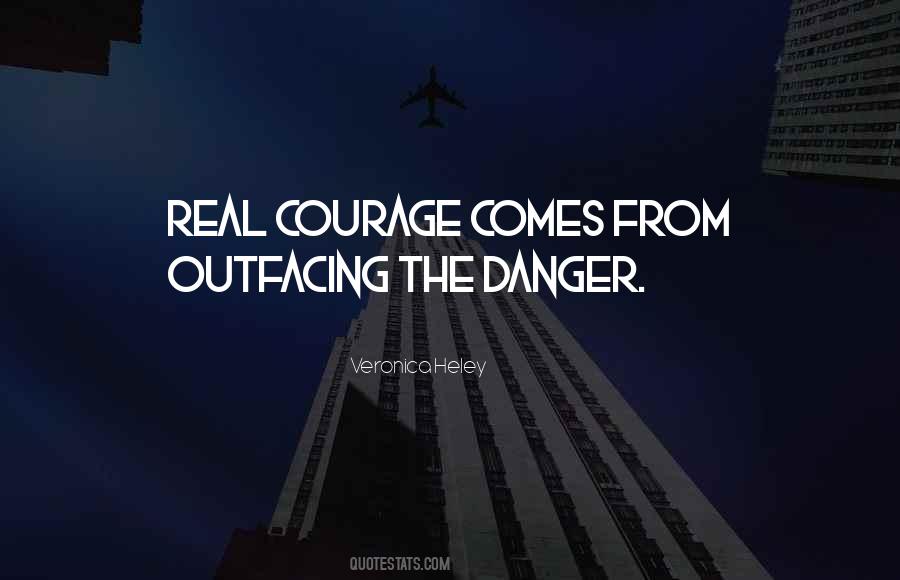 Real Courage Quotes #44213