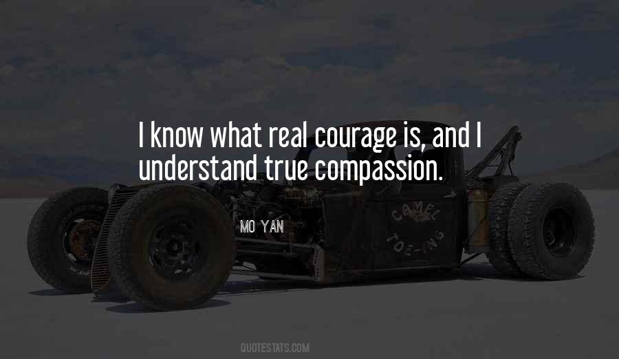 Real Courage Quotes #641147