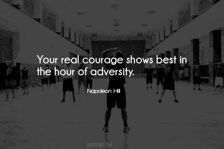 Real Courage Quotes #911325