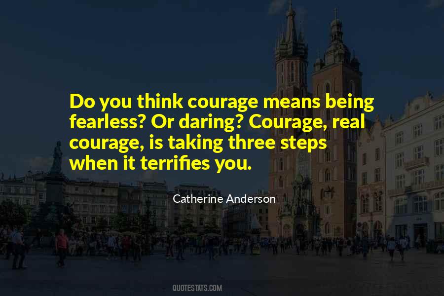 Real Courage Quotes #972262