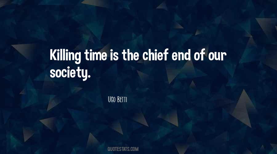 Time Is Killing You Quotes #404916