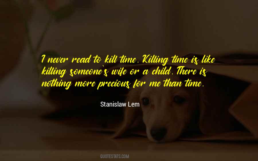 Time Is Killing You Quotes #48369