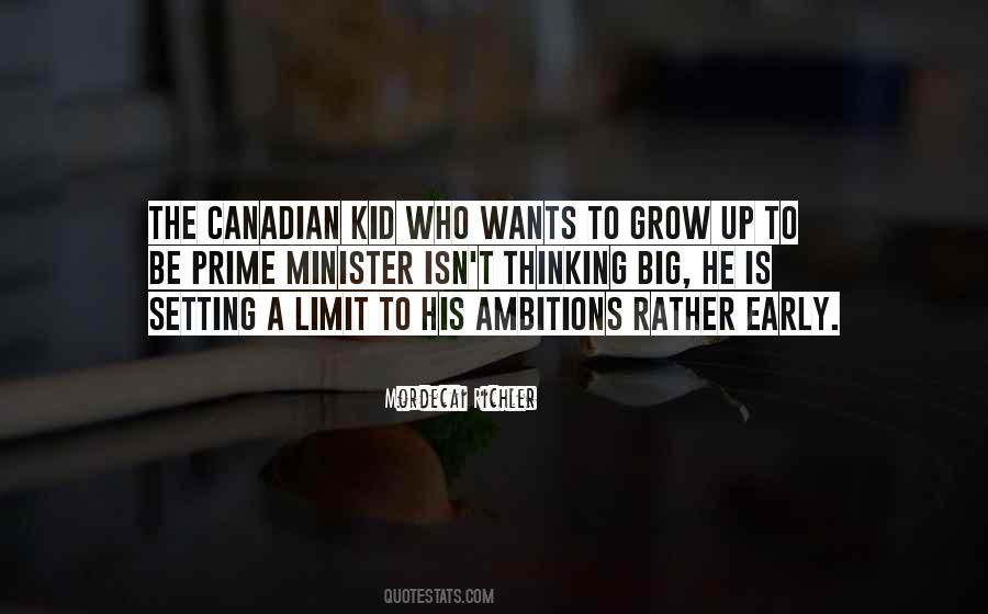 Canadian Prime Minister Quotes #1112849