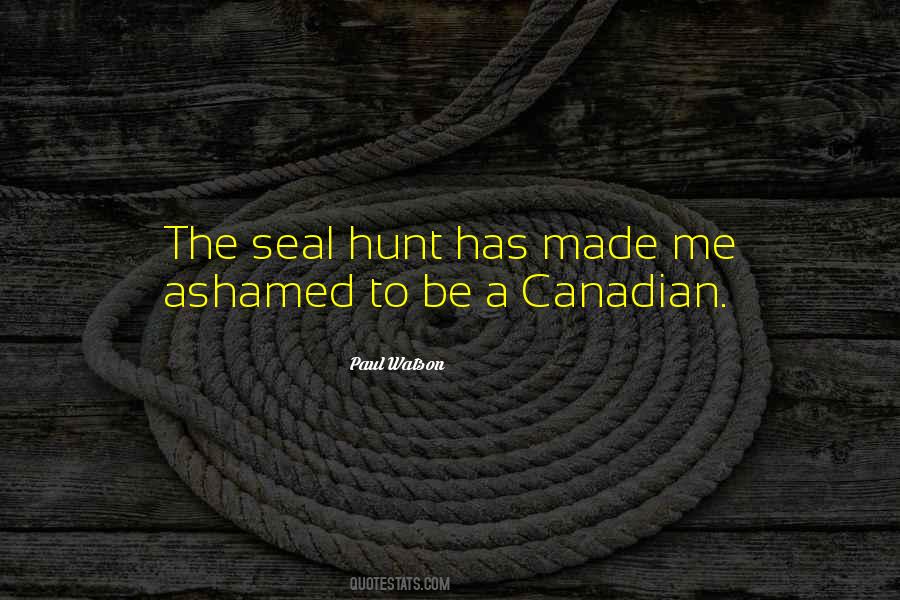 Canadian Seal Hunt Quotes #243976