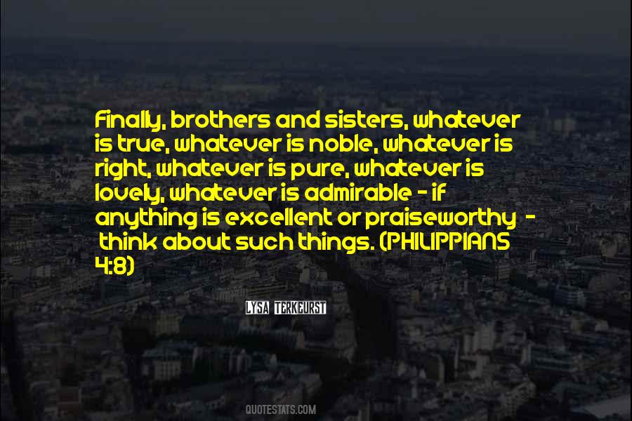 Philippians 4 8 Quotes #481829