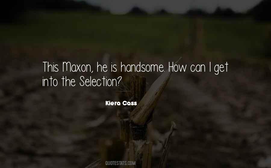 Maxon From The Selection Quotes #1807441
