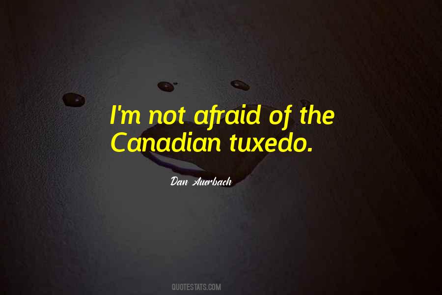 Canadian Tuxedo Quotes #59265